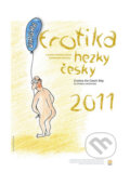 Erotika hezky česky - 2011 (Helma). Helma, 2010 Erotika hezky česky - 2011 (Helma). Helma, 2010