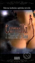 Kniha: Carmilla (Joseph Sheridan Le Fanu). Európa, 2010 Kniha: Carmilla (Joseph Sheridan Le Fanu). Európa, 2010