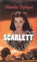 Kniha: Scarlett (Alexandra Ripley). Ikar, 2010 Kniha: Scarlett (Alexandra Ripley). Ikar, 2010