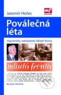 Kniha: Poválečná léta (Jaromír Hořec). Mladá fronta, 2010 Kniha: Poválečná léta (Jaromír Hořec). Mladá fronta, 2010