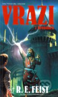 Kniha: Odkaz Trhlinové války 2: Vrazi v Krondoru (R.E. Feist). Wales, 2007 Kniha: Odkaz Trhlinové války 2: Vrazi v Krondoru (R.E. Feist). Wales, 2007