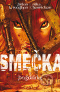 Kniha: Smečka z Bagdádu (mäkká väzba) (Brian K. Vaughan), 2010 Kniha: Smečka z Bagdádu (mäkká väzba) (Brian K. Vaughan), 2010