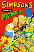 Kniha: Simpsons Comics Spectacular (Matt Groening). Titan Books, 2008 Kniha: Simpsons Comics Spectacular (Matt Groening). Titan Books, 2008