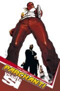 Kniha: Parchanti 1: Vsaďte si (mäkká väzba) (Andy Diggle a Jock). ComicsCentrum, 2010 Kniha: Parchanti 1: Vsaďte si (mäkká väzba) (Andy Diggle a Jock). ComicsCentrum, 2010