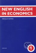 Kniha: New English in Economics (1. díl) (Miroslav Kaftan). Karolinum, 2010 Kniha: New English in Economics (1. díl) (Miroslav Kaftan). Karolinum, 2010