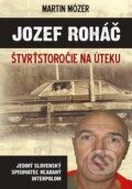 Kniha: Jozef Roháč (Martin Mózer). Columbus, 2010 Kniha: Jozef Roháč (Martin Mózer). Columbus, 2010