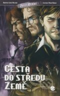 Kniha: Cesta do středu Země (Jules Verne). Grada, 2010 Kniha: Cesta do středu Země (Jules Verne). Grada, 2010