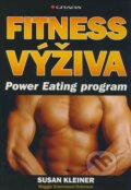 Kniha: Fitness výživa (Maggie Greenwood-Robinson a Susan Kleiner). Grada, 2010 Kniha: Fitness výživa (Maggie Greenwood-Robinson a Susan Kleiner). Grada, 2010