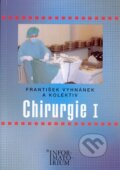 Kniha: Chirurgie I (František Vyhnánek). Informatorium, 2007 Kniha: Chirurgie I (František Vyhnánek). Informatorium, 2007