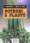 Kniha: Potrubí z plastů (Dagmar Kopačková a kolektiv). Informatorium, 2007 Kniha: Potrubí z plastů (Dagmar Kopačková a kolektiv). Informatorium, 2007