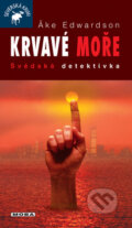 Kniha: Krvavé moře (Åke Edwardson). Moba, 2010 Kniha: Krvavé moře (Åke Edwardson). Moba, 2010