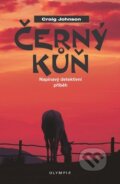 Kniha: Černý kůň (Johnson Craig). Olympia, 2010 Kniha: Černý kůň (Johnson Craig). Olympia, 2010