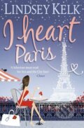 Kniha: I Heart Paris (Lindsey Kelk). HarperCollins, 2010 Kniha: I Heart Paris (Lindsey Kelk). HarperCollins, 2010