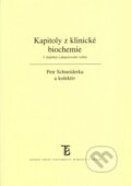 Kniha: Kapitoly z klinické biochemie (Petr Schneiderka a kolektiv). Karolinum, 2004 Kniha: Kapitoly z klinické biochemie (Petr Schneiderka a kolektiv). Karolinum, 2004