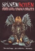 Kniha: Spánembohem (Barnaby Legg a Jim McCarthy). ComicsCentrum Kniha: Spánembohem (Barnaby Legg a Jim McCarthy). ComicsCentrum