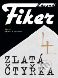 Kniha: Zlatá čtyřka (Eduard Fiker). ComicsCentrum, 2009 Kniha: Zlatá čtyřka (Eduard Fiker). ComicsCentrum, 2009