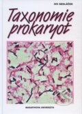 Taxonomie prokaryot - Ivo Sedláček, Masarykova univerzita, 2007
