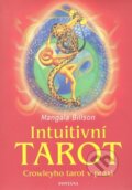 Kniha: Intuitivní tarot (Mangala Billson). Fontána, 2011 Kniha: Intuitivní tarot (Mangala Billson). Fontána, 2011