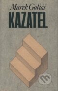 Kniha: Kazatel (Marek Goliáš). Doplněk, 2006 Kniha: Kazatel (Marek Goliáš). Doplněk, 2006