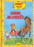 Kniha: Niko je preč! (Ruth Gellersenová). Matys, 2010 Kniha: Niko je preč! (Ruth Gellersenová). Matys, 2010