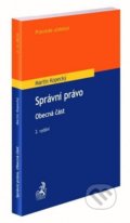 Kniha: Správní právo (Martin Kopecký). C. H. Beck, 2021 Kniha: Správní právo (Martin Kopecký). C. H. Beck, 2021