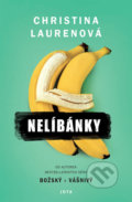 Kniha: Nelíbánky (Christina Lauren), 2021 Kniha: Nelíbánky (Christina Lauren), 2021