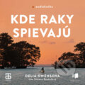 Audiokniha: Kde raky spievajú (Delia Owensová), 2021 Audiokniha: Kde raky spievajú (Delia Owensová), 2021