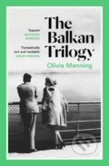 Kniha: The Balkan Trilogy (Olivia Manning). Cornerstone, 2021 Kniha: The Balkan Trilogy (Olivia Manning). Cornerstone, 2021