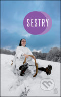 Kniha: Sestry (Kamila Hladká), 2021 Kniha: Sestry (Kamila Hladká), 2021
