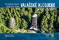 Kniha: Valašské Klobucko z nebe (Radka Srněnská). Malované Mapy, 2021 Kniha: Valašské Klobucko z nebe (Radka Srněnská). Malované Mapy, 2021