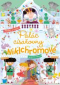 Kniha: Palác císařovny Niklchromové (Benjamin Bécue). Egmont ČR, 2021 Kniha: Palác císařovny Niklchromové (Benjamin Bécue). Egmont ČR, 2021
