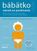 E-kniha: Bábätko - návod na používanie (Joe Borgenicht a Louis Borgenicht), 2021 E-kniha: Bábätko - návod na používanie (Joe Borgenicht a Louis Borgenicht), 2021