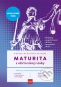 Kniha: Maturita z občianskej náuky (Andrea Martinská Vavrová), 2021 Kniha: Maturita z občianskej náuky (Andrea Martinská Vavrová), 2021
