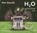 Audiokniha: H2O a pastýřové snů (Petr Stančík). OneHotBook, 2021 Audiokniha: H2O a pastýřové snů (Petr Stančík). OneHotBook, 2021