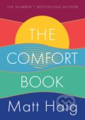 Kniha: The Comfort Book (Matt Haig). Canongate Books, 2021 Kniha: The Comfort Book (Matt Haig). Canongate Books, 2021