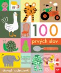Kniha: 100 prvých slov (Edward Underwood). Svojtka&Co., 2021 Kniha: 100 prvých slov (Edward Underwood). Svojtka&Co., 2021