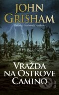 Vražda na Ostrove Camino - John Grisham, Ikar, 2021
