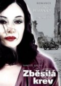 Film: Zběsilá krev (Marco Tullio Giordana) (DVD). Hollywood, 2021 Film: Zběsilá krev (Marco Tullio Giordana) (DVD). Hollywood, 2021