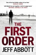 Kniha: The First Order (Jeff Abbott). Sphere, 2016 Kniha: The First Order (Jeff Abbott). Sphere, 2016