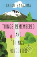 Things Remembered and Things Forgotten - Kyoko Nakajima, Sort of Books, 2021