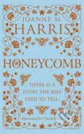 Kniha: Honeycomb (Joanne M. Harris). Gollancz, 2021 Kniha: Honeycomb (Joanne M. Harris). Gollancz, 2021
