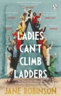 Kniha: Ladies Can’t Climb Ladders (Jane Robinson). Black Swan, 2021 Kniha: Ladies Can’t Climb Ladders (Jane Robinson). Black Swan, 2021