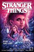 Kniha: Stranger Things: Křest ohněm (Jody Houser). Crew, 2021 Kniha: Stranger Things: Křest ohněm (Jody Houser). Crew, 2021