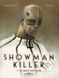 Kniha: Showman Killer (Alejandro Jodorowsky). Crew, 2021 Kniha: Showman Killer (Alejandro Jodorowsky). Crew, 2021