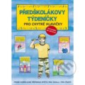 Kniha: Předškolákovy týdeníčky pro chytré hlavičky (Jana Martincová a Věra Tautová). Babyonline, 2021 Kniha: Předškolákovy týdeníčky pro chytré hlavičky (Jana Martincová a Věra Tautová). Babyonline, 2021