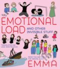 Kniha: The Emotional Load (Emma). Seven Stories, 2020 Kniha: The Emotional Load (Emma). Seven Stories, 2020