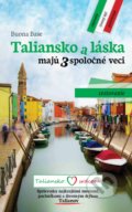 Kniha: Taliansko a láska majú 3 spoločné veci: Cestovanie (Buona Base), 2021 Kniha: Taliansko a láska majú 3 spoločné veci: Cestovanie (Buona Base), 2021