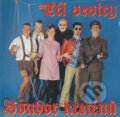 Hudební CD: Tři sestry: Soubor kreténů LP (Hudobné albumy). Hudobné albumy, 2021 Hudební CD: Tři sestry: Soubor kreténů LP (Hudobné albumy). Hudobné albumy, 2021