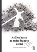 Kniha: Krížová cesta za svätú jednotu Cirkvi (Ján Ivan Mastiliak). Redemptoristi - Vydavateľstvo Misionár, 2021 Kniha: Krížová cesta za svätú jednotu Cirkvi (Ján Ivan Mastiliak). Redemptoristi - Vydavateľstvo Misionár, 2021