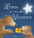 Kniha: Ľúbim ťa viac ako Vianoce (Ellie Hattie), 2021 Kniha: Ľúbim ťa viac ako Vianoce (Ellie Hattie), 2021